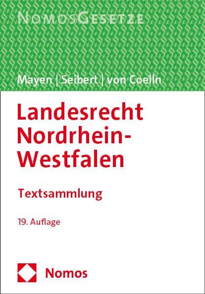 Landesrecht Nordrhein-Westfalen: Textsammlung - Rechtsstand: 1. September 2024 - Preis vom 09.10.2026 07:28:09 h