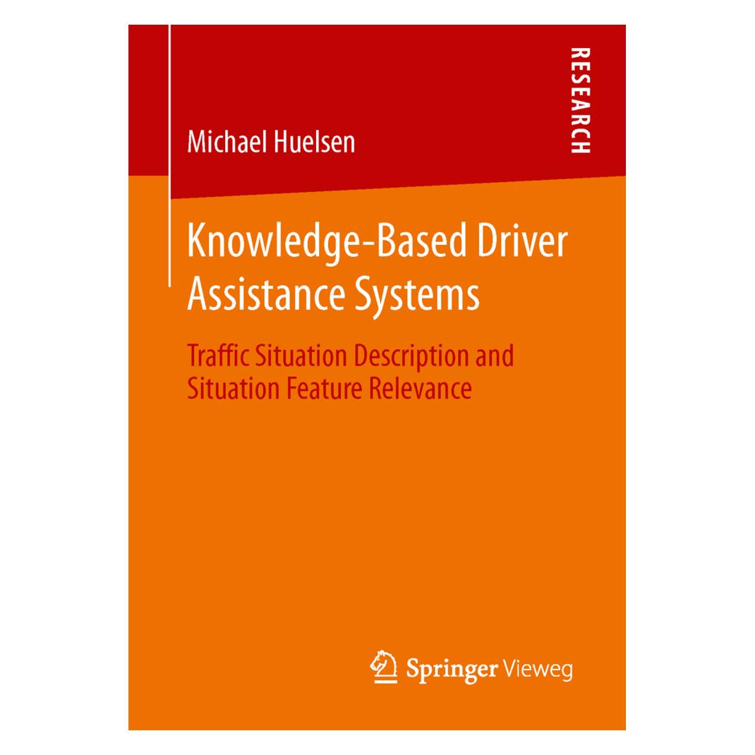 Springer Knowledge-Based Driver Assistance Systems (Englisch, Softcover, Michael Huelsen) (55549278)