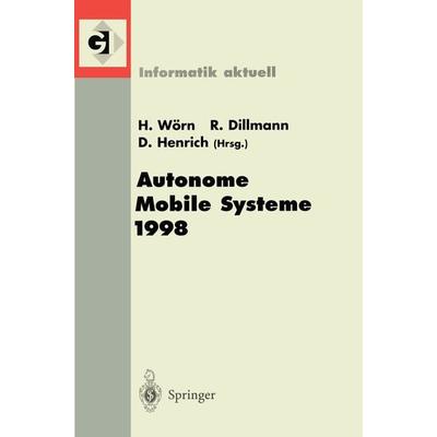 Autonome Mobile Systeme 1998, Taschenbuch von , Springer Berlin, 978-3-540-65192-5