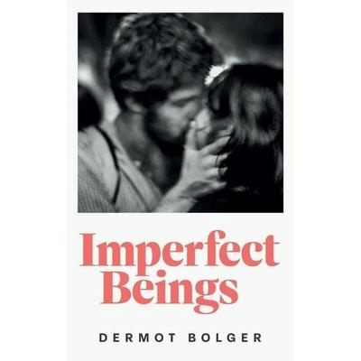 IMPERFECT BEINGS, Taschenbuch von Dermot Bolger, New Island Books, 978-1-83594-046-4