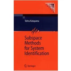 Subspace Methods for System Identification, Fachbücher von Tohru Katayama