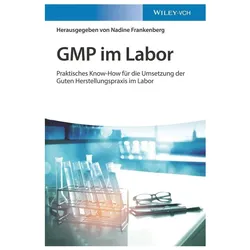 GMP im Labor, Fachbücher von Nadine Frankenberg