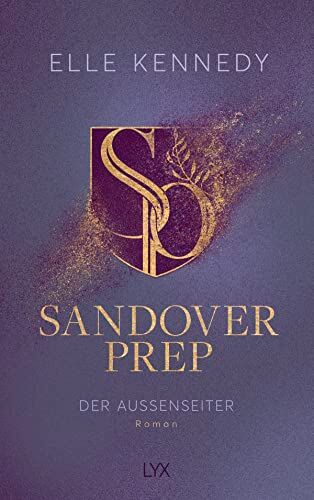 Elle Kennedy - Sandover Prep - Der Außenseiter (Sandover Prep Serie, Band 1) - Preis vom 01.10.2026 17:08:56 h