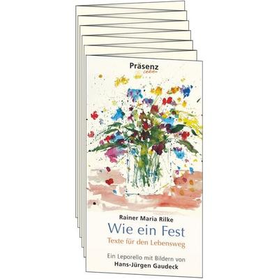 Wie ein Fest, Sonstige von Rainer Maria Rilke, Präsenz Medien & Verlag, 978-3-9854904-2-4