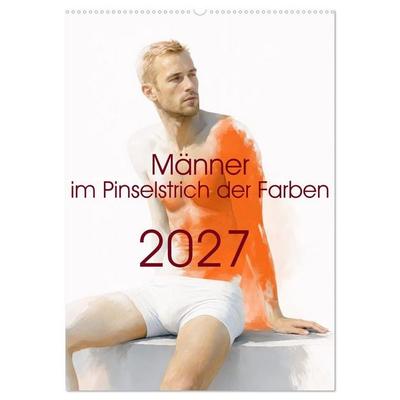 Männer - im Pinselstrich der Farben (Wandkalender 2027 DIN A2 hoch), CALVENDO Monatskalender
