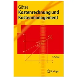 Kostenrechnung und Kostenmanagement, Schulbücher von Uwe Götze