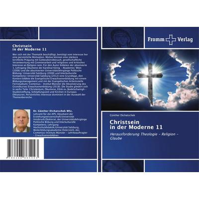 Christsein in der Moderne 11, Taschenbuch von Günther Dichatschek, Fromm Verlag, 978-620-8-86544-3