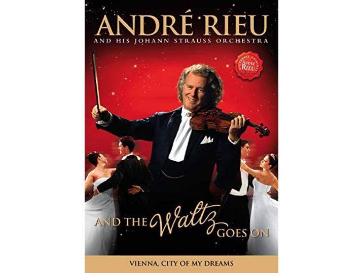Andre Rieu - And The Waltz Goes On