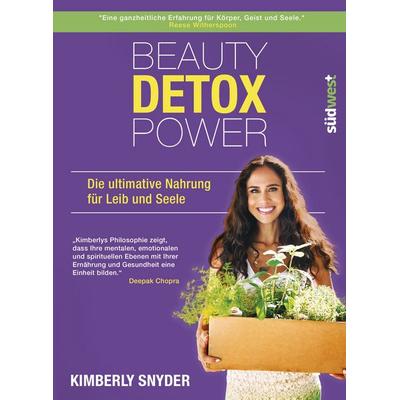 Beauty Detox Power, Taschenbuch von Kimberly Snyder, Südwest Verlag, 978-3-517-09456-4