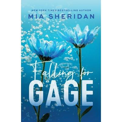 Falling for Gage, Taschenbuch von Mia Sheridan, Little, Brown Book Group, 978-0-349-44131-3