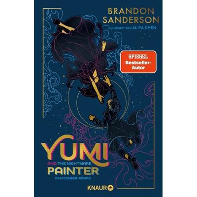 Yumi and the Nightmare Painter, Gebundene Ausgabe von Brandon Sanderson, Knaur, 978-3-426-56284-0