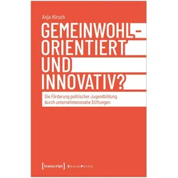 Gemeinwohlorientiert und innovativ?, Fachbücher von Anja Hirsch