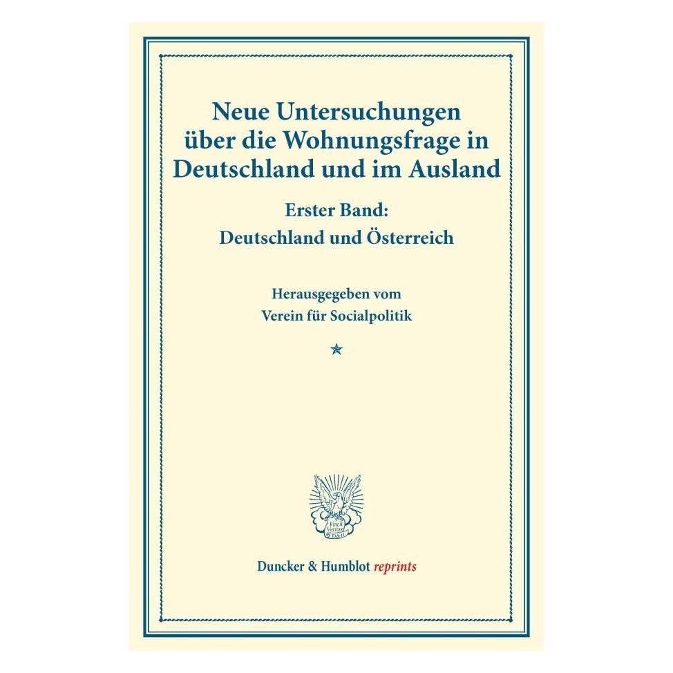 Duncker & Humblot Neue Untersuchungen über die Wohnungsfrage in Deutschland und im Ausland. (Deutsch, Softcover, DUNCKER & HUMBLOT.) (55563184)