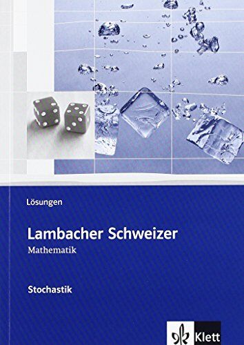 Lambacher Schweizer Stochastik: Lösungen Sekundarstufe II - Preis vom 16.10.2026 11:41:07 h