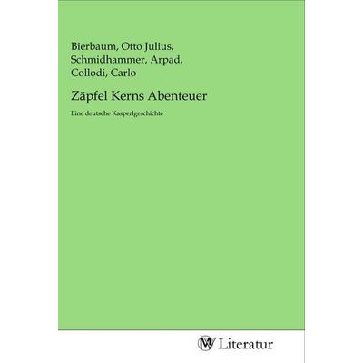 Zäpfel Kerns Abenteuer, Taschenbuch von , MV-Literatur, 978-3-96874-969-3
