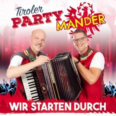 Wir starten durch-Volxmusik bis Partyhits! - Tiroler Partymander, CD