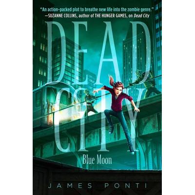 Blue Moon, Gebundene Ausgabe von James Ponti, Aladdin Paperbacks