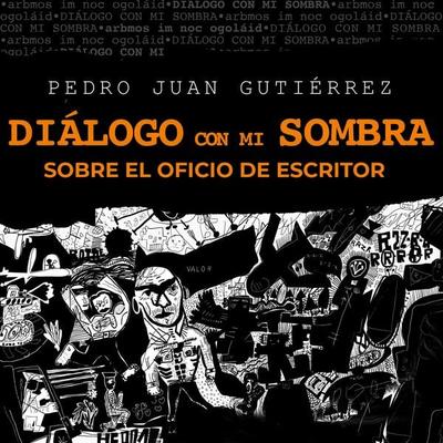 Diálogo con mi sombra - Pedro Juan Gutiérrez, Audio, 9789180128889