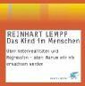Reinhart Lempp - Das Kind im Menschen: Nebenrealitäten und Regression - oder: Warum wir nie erwachsen werden - Preis vom 09.10.2026 07:28:09 h