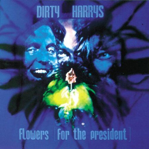 Dirty Harrys - Flowers for the President - Preis vom 09.10.2026 07:28:09 h