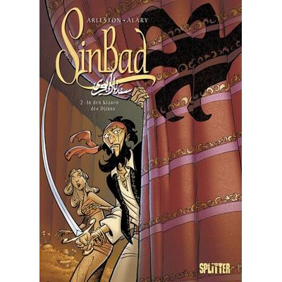 SinBad, Gebundene Ausgabe von Christophe Arleston,Pierre Alary, Splitter-Verlag, 978-3-940864-82-6