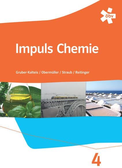 Gerald Gruber-Kalteis - Impuls Chemie 4, Schülerbuch + E-Book (Impuls Chemie NMS (2012)) - Preis vom 19.10.2026 19:33:35 h