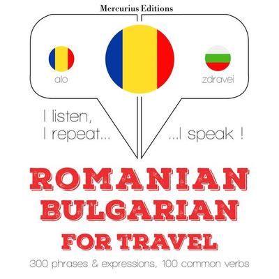 Română - bulgară: Pentru călătorie - JM Gardner, Audio, 9782821144163