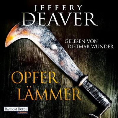 Opferlämmer - Jeffery Deaver, Audio, 9783837109184