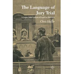 The Language of Jury Trial, Fachbücher von C. Heffer