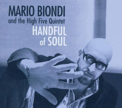 Biondi, Mario & the High Five Quintet - Handful Of Soul - Preis vom 28.09.2026 21:19:57 h