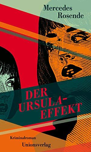 Mercedes Rosende - Der Ursula-Effekt: Kriminalroman: Kriminalroman. Die Montevideo-Romane (3) - Preis vom 30.09.2026 09:01:18 h
