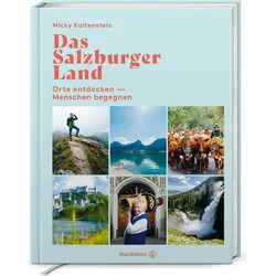 Das Salzburger Land, Ratgeber von Micky Kaltenstein