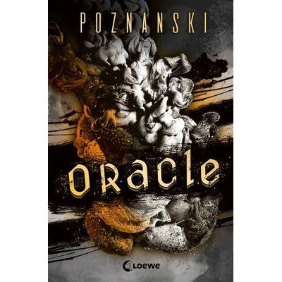 Oracle, Gebundene Ausgabe von Ursula Poznanski, Loewe