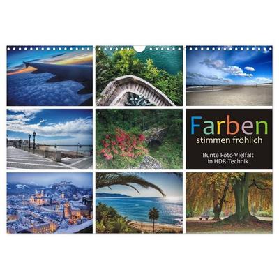 Farben stimmen fröhlich - Bunte Foto-Vielfalt in HDR-Technik (Wandkalender 2027 DIN A3 quer), CALVENDO Monatskalender
