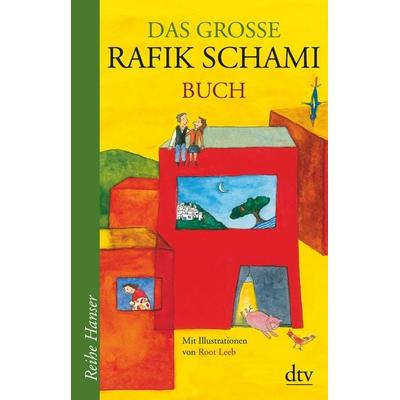 Das große Rafik Schami Buch, Taschenbuch von Rafik Schami, dtv, 978-3-423-62733-7