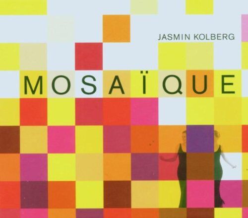 Jasmin Kolberg - Mosaique - Preis vom 01.10.2026 17:08:56 h