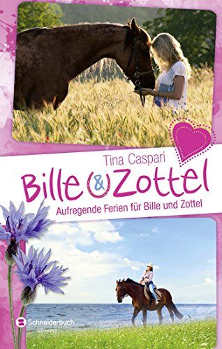 Tina Caspari - Bille und Zottel - Aufregende Ferien für Bille und Zottel - Preis vom 09.10.2026 07:28:09 h