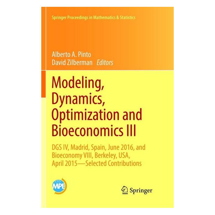 Springer Modeling, Dynamics, Optimization and Bioeconomics III (Englisch, Softcover, Alberto A. Pinto, David Zilberman) (56066168)