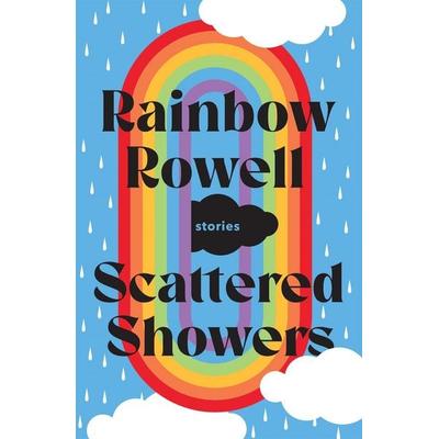 Scattered Showers, Taschenbuch von Rainbow Rowell, Pan MacMillan, 978-1-03-500383-9