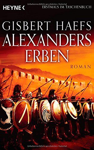 Gisbert Haefs - Alexanders Erben: Alexander 3 - Roman - Preis vom 11.10.2026 15:43:13 h