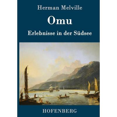 Omu, Gebundene Ausgabe von Herman Melville, Hofenberg, 978-3-86199-678-1