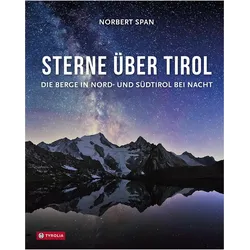 Sterne über Tirol, Sachbücher von Norbert Span, Norbert, Span