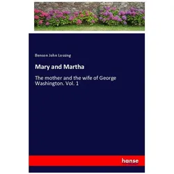 Mary and Martha, Belletristik von Benson John Lossing