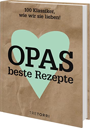 Ralf Frenzel - Opas beste Rezepte: 100 Klassiker, wie wir sie lieben! - Preis vom 01.10.2026 17:08:56 h