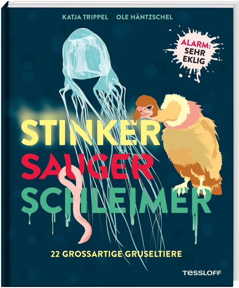 Katja Trippel - Stinker, Sauger, Schleimer. 22 großartige Gruseltiere / Außergewöhnliche Infografiken / Spannende Fakten / Mit WOW-Faktor und Ekel-Alarm / Für Kinder ab 8 Jahren (Sachbücher - Einzeltitel) - Preis vom 09.10.2026 07:28:09 h