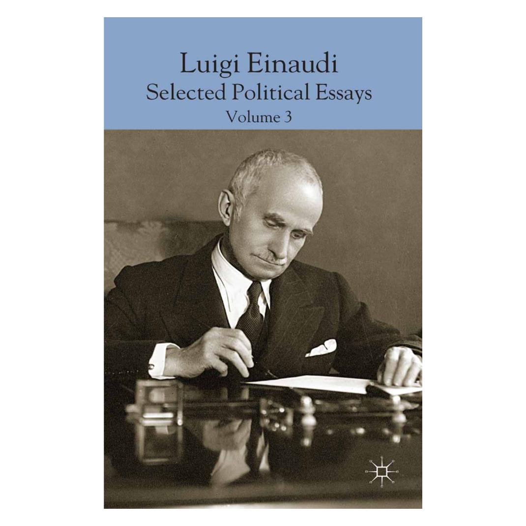 Springer Luigi Einaudi: Selected Political Essays (Englisch, Softcover, Corrado Malandrino, Kenneth A. Loparo, Valerio Zanone) (55819634)