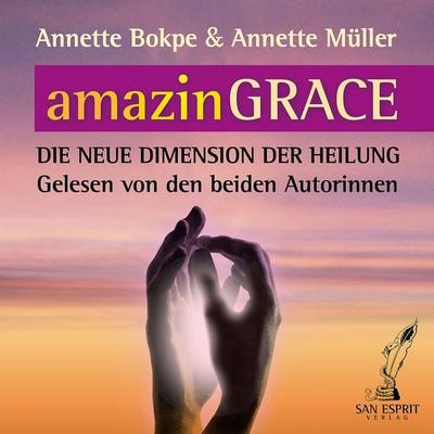 amazinGRACE - Annette Bokpe,Annette Müller, Audio, 9783943099225