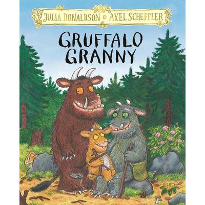 Gruffalo Granny, Gebundene Ausgabe von Julia Donaldson, Pan Macmillan, 978-1-03-506551-6