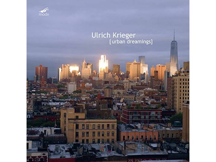 Various - Ulrich Krieger: Urban Dreamings
