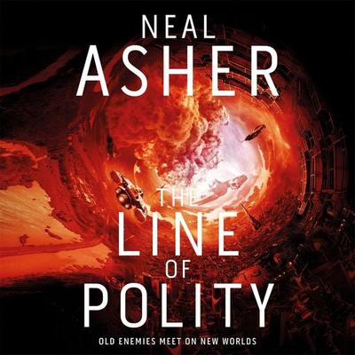 The Line of Polity - Neal Asher, Audio, 9781509865017